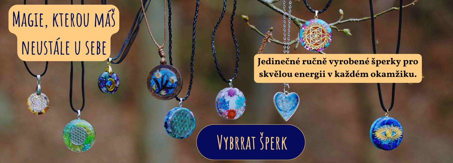 Jedinečné ručně vyrobené šperky - magie, kterou máš neustále u sebe Jedinečné ručně vyrobené šperky - magie, kterou máš neustále u sebe